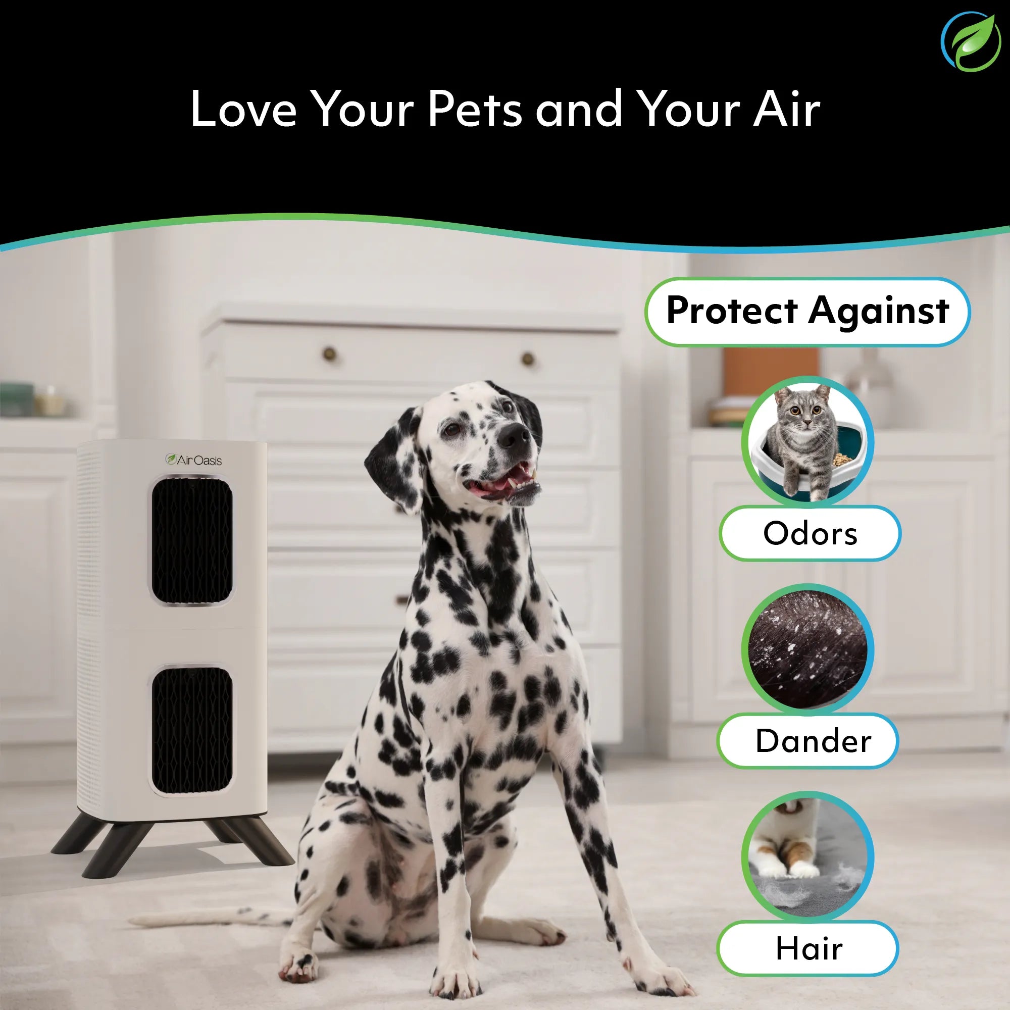 love your pets and your air, protect against pet odors, dander, and hair